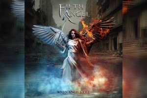 FIFTH ANGEL – When Angels Kill
