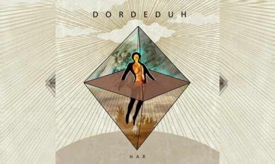 DORDEDUH – Har