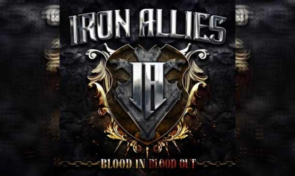 IRON ALLIES – Blood In Blood Out