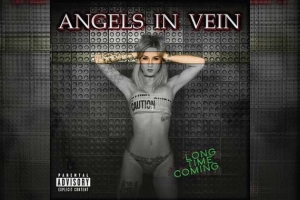 ANGELS IN VEIN – Long Time Coming