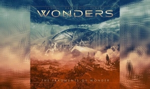 WONDERS – The Fragments Of Wonder
