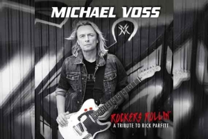 MICHAEL VOSS – Rockers Rollin’ (A Tribute To Rick Parfitt)
