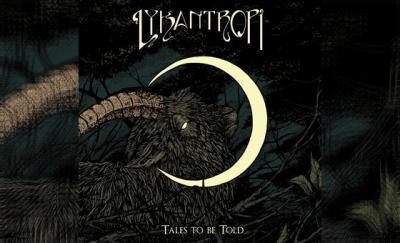 LYKANTROPI – Tales To Be Told