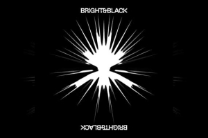 BRIGHT &amp; BLACK – The Album