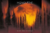 MONOLITHE – Black Hole District