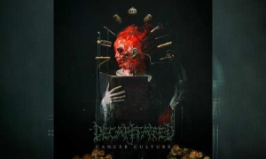 DECAPITATED – Cancer Culture