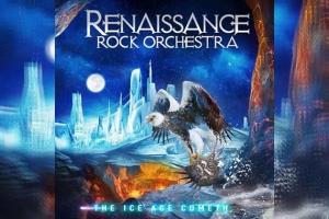 RENAISSANCE ROCK ORCHESTRA – Ice Age Cometh