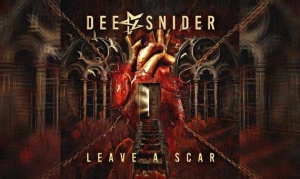 DEE SNIDER – Leave A Scare