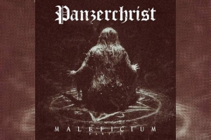 PANZERCHRIST – Maleficium Part 1