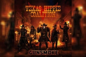 TEXAS HIPPIE COALITION – Gunsmoke