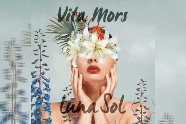 LUNA SOL – Vita Mors