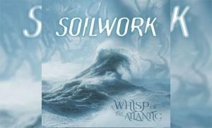 SOILWORK - A Whisp Of The Atlantic