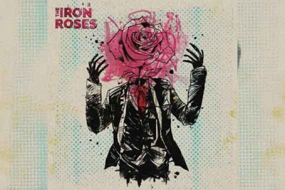 THE IRON ROSES – The Iron Roses