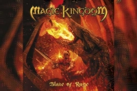 MAGIC KINGDOM – Blaze Of Rage