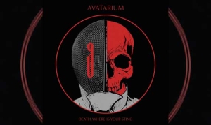 AVATARIUM – Death, Where Is Your Sting