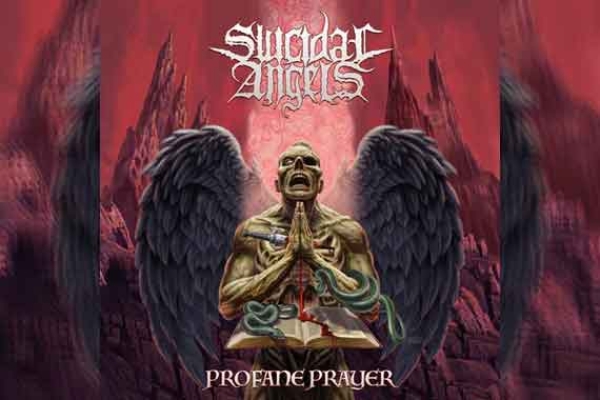 SUICIDAL ANGELS – Profane Prayer