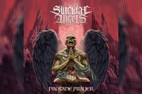 SUICIDAL ANGELS - Profane Prayer