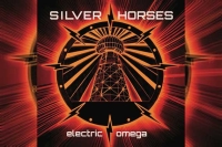 SILVER HORSES – Electric Omega