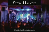 STEVE HACKETT - Live Magic At Trading Boundaries