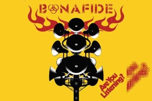 BONAFIDE – Are You Listening