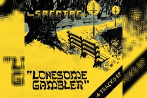 SPECTRE – Lonesome Gambler (EP)