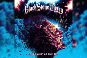 BLACK STONE CHERRY - Screamin&#039; At The Sky