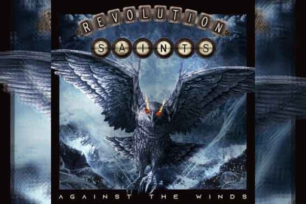 REVOLUTION SAINTS – Against The Winds