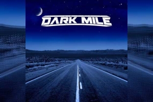 DARK MILE – Dark Mile