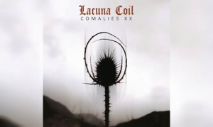 LACUNA COIL – Comalies XX