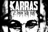 KARRAS – We Poison Their Young