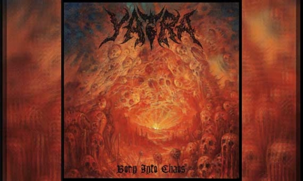 YATRA – Born Into Chaos