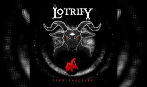 LOTRIFY – Time Fracture