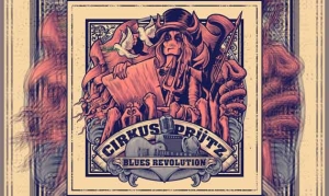 CIRKUS PRÜTZ – Blues Revolution